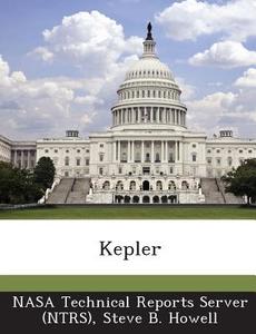Kepler di Steve B Howell edito da Bibliogov