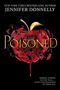 Poisoned di Jennifer Donnelly edito da SCHOLASTIC