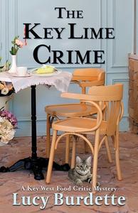 The Key Lime Crime di Lucy Burdette edito da WHEELER PUB INC