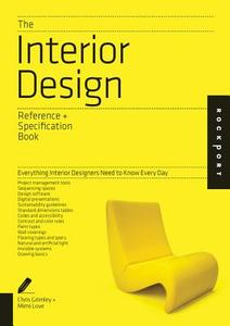 The Interior Design Reference & Specification Book di Linda O'Shea, Chris Grimley, Mimi Love edito da Rockport Publishers Inc.