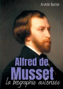 Alfred de Musset di Arvède Barine edito da Books on Demand