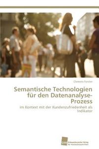 Semantische Technologien für den Datenanalyse-Prozess di Clemens Forster edito da Südwestdeutscher Verlag für Hochschulschriften AG  Co. KG