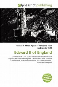 Edward II of England edito da Alphascript Publishing