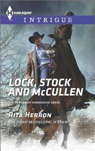 Lock, Stock and McCullen di Rita Herron edito da Harlequin