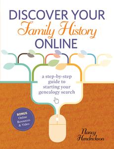 Discover Your Family History Online di Nancy Hendrickson edito da F&w Publications Inc