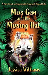 Miss Gem and the Missing Hat di Jessica Williams edito da Jessica Williams