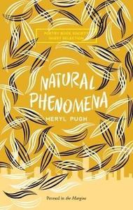 Natural Phenomena di Meryl Pugh edito da Penned In The Margins