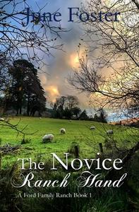 The Novice Ranch Hand di June Foster edito da Winged Publications