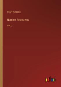 Number Seventeen di Henry Kingsley edito da Outlook Verlag