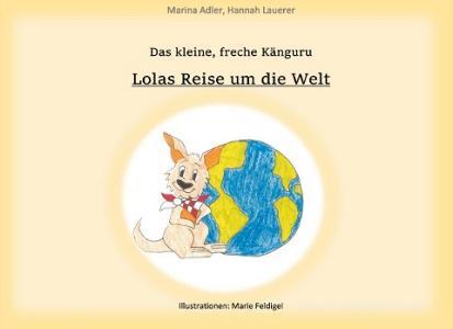 Das kleine freche Känguru di Hannah Lauerer, Marina Adler edito da Books on Demand
