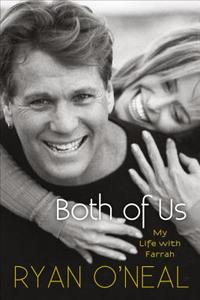 Both of Us: My Life with Farrah di Ryan O'Neal edito da Random House Audio Publishing Group