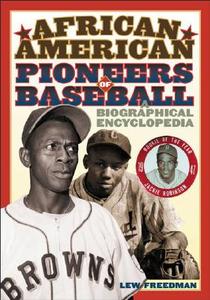 African American Pioneers of Baseball di Lew Freedman edito da Greenwood