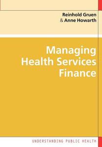 Financial Management in Health Services di Reinhold Gruen edito da McGraw-Hill Education