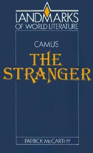 Camus: The Stranger di Patrick McCarthy edito da Cambridge University Press