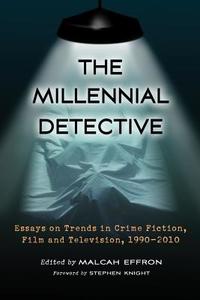 The  Millennial Detective di Malcah Effron edito da McFarland