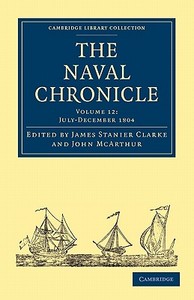 The Naval Chronicle edito da Cambridge University Press