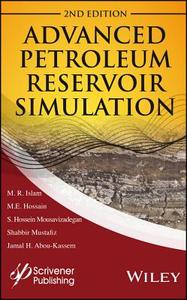 Advanced Petroleum Reservoir Simulation di M. R. Islam edito da John Wiley & Sons