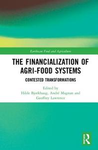 The Financialization of Agri-Food Systems edito da Taylor & Francis Ltd