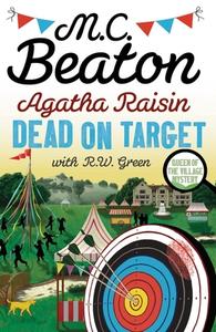 Agatha Raisin: Dead On Target di M.C. Beaton edito da Little, Brown