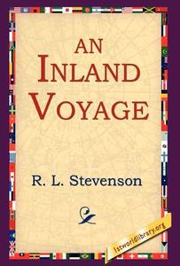 An InLand Voyage di R. L. Stevenson edito da 1st World Library - Literary Society