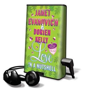 Love in a Nutshell di Dorien Kelly, Janet Evanovich edito da MacMillan Audio