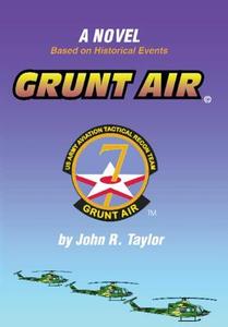 Grunt Air di John R Taylor edito da iBooks