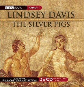 The Silver Pigs di Lindsey Davis edito da Audiogo