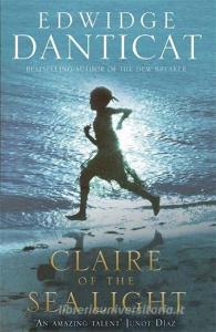 Claire of the Sea Light di Edwidge Danticat edito da Quercus Publishing