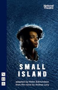 Small Island di Andrea Levy edito da Nick Hern Books