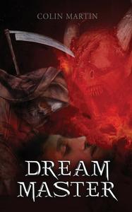 Dream Master di Colin Martin edito da Diamond Media Press Co.