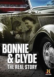Bonnie & Clyde-Real Story edito da Lions Gate Home Entertainment