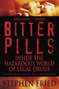 Bitter Pills di Fried edito da Bantam