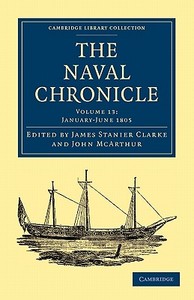 The Naval Chronicle - Volume 13 edito da Cambridge University Press