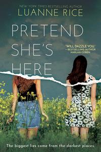 Pretend She's Here (Point Paperbacks) di Luanne Rice edito da POINT