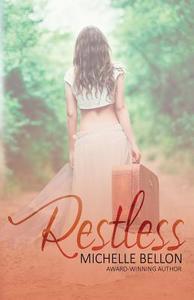 Restless di Michelle Bellon edito da Booktrope Editions
