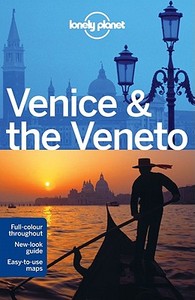 Venice And The Veneto di Alison Bing edito da Lonely Planet Publications Ltd