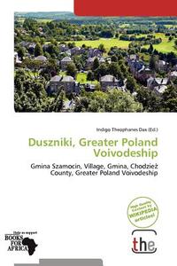 Duszniki, Greater Poland Voivodeship edito da Crypt Publishing