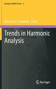 Trends in Harmonic Analysis edito da Springer Milan