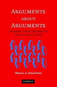 Arguments about Arguments di Maurice A. Finocchiaro edito da Cambridge University Press