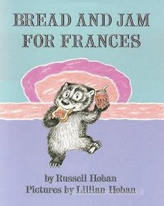 Bread and Jam for Frances di Russell Hoban edito da TURTLEBACK BOOKS