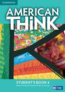 American Think Level 4 Student's Book di Herbert Puchta edito da Cambridge University Press