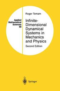 Infinite-Dimensional Dynamical Systems in Mechanics and Physics di Roger Temam edito da Springer New York