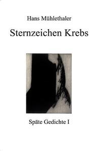 Sternzeichen Krebs di Hans Mühlethaler edito da Books on Demand