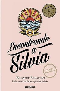 Encontrando a Silvia / Finding Silvia di Elisabet Benavent edito da DEBOLSILLO