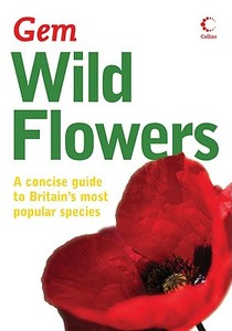 Wild Flowers di Patrick Harding edito da HarperCollins Publishers