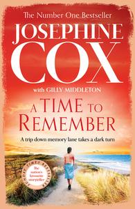 A Time To Remember di Josephine Cox edito da HarperCollins Publishers