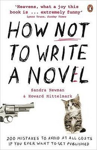 How NOT to Write a Novel di Howard Mittelmark, Sandra Newman edito da Penguin Books Ltd