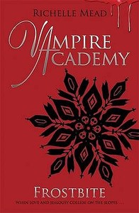 Vampire Academy: Frostbite (book 2) di Richelle Mead edito da Penguin Books Ltd