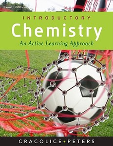 Cengage Advantage Books: Introductory Chemistry di Mark S. Cracolice, Edward I. Peters edito da Cengage Learning, Inc