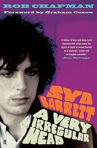 Syd Barrett di Rob Chapman edito da Faber & Faber